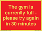 PA6191: The gym is currently full - please try again in 30 minutes