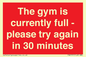PA6191: The gym is currently full - please try again in 30 minutes