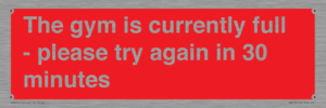 PA6191: The gym is currently full - please try again in 30 minutes