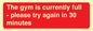 PA6191: The gym is currently full - please try again in 30 minutes