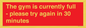 PA6191: The gym is currently full - please try again in 30 minutes