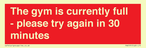PA6191: The gym is currently full - please try again in 30 minutes