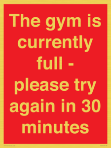 PA6191: The gym is currently full - please try again in 30 minutes