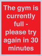 PA6191: The gym is currently full - please try again in 30 minutes