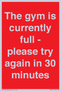 PA6191: The gym is currently full - please try again in 30 minutes