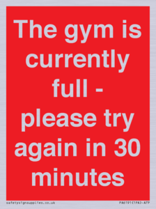 PA6191: The gym is currently full - please try again in 30 minutes