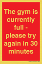 PA6191: The gym is currently full - please try again in 30 minutes