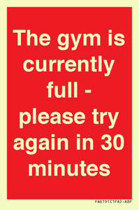 PA6191: The gym is currently full - please try again in 30 minutes