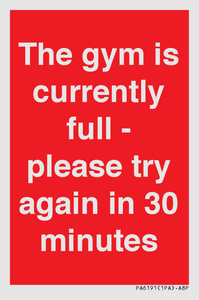 PA6191: The gym is currently full - please try again in 30 minutes
