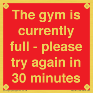 PA6191: The gym is currently full - please try again in 30 minutes