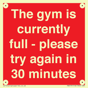 PA6191: The gym is currently full - please try again in 30 minutes