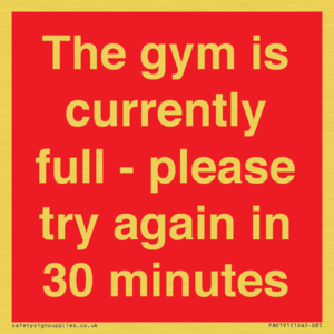 PA6191: The gym is currently full - please try again in 30 minutes