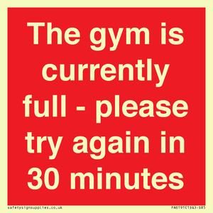 PA6191: The gym is currently full - please try again in 30 minutes