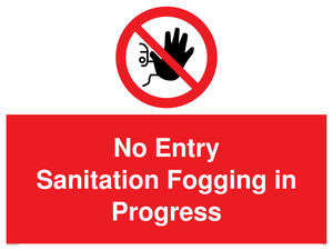 PA6204: No Entry Sanitation fogging in progress