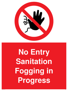 PA6204: No Entry Sanitation fogging in progress