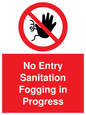PA6204: No Entry Sanitation fogging in progress
