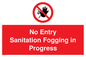PA6204: No Entry Sanitation fogging in progress