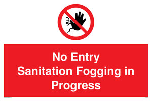 PA6204: No Entry Sanitation fogging in progress