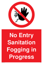 PA6204: No Entry Sanitation fogging in progress