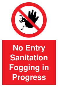 PA6204: No Entry Sanitation fogging in progress