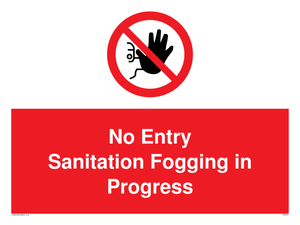 PA6204: No Entry Sanitation fogging in progress