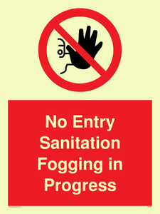 PA6204: No Entry Sanitation fogging in progress