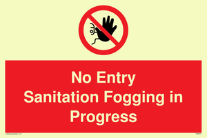 PA6204: No Entry Sanitation fogging in progress