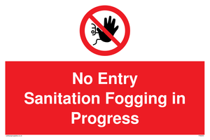 PA6204: No Entry Sanitation fogging in progress