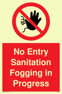 PA6204: No Entry Sanitation fogging in progress