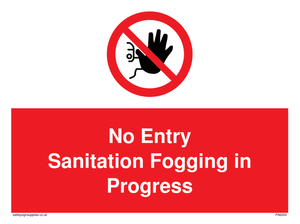 PA6204: No Entry Sanitation fogging in progress