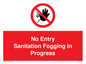 PA6204: No Entry Sanitation fogging in progress