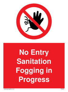 PA6204: No Entry Sanitation fogging in progress