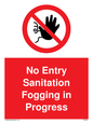 PA6204: No Entry Sanitation fogging in progress