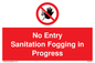 PA6204: No Entry Sanitation fogging in progress