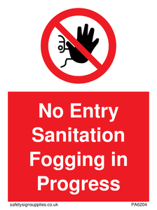 PA6204: No Entry Sanitation fogging in progress