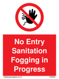 PA6204: No Entry Sanitation fogging in progress
