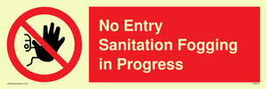 PA6204: No Entry Sanitation fogging in progress