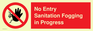 PA6204: No Entry Sanitation fogging in progress