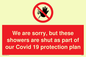 PA6213: We are sorry, but these showers are shut as part of our Covid 19 protection plan