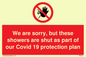 PA6213: We are sorry, but these showers are shut as part of our Covid 19 protection plan