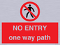 PA6229: NO ENTRY one way path