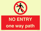 PA6229: NO ENTRY one way path