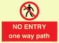 PA6229: NO ENTRY one way path