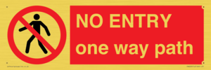 PA6229: NO ENTRY one way path