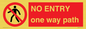 PA6229: NO ENTRY one way path