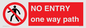 PA6229: NO ENTRY one way path