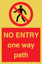 PA6229: NO ENTRY one way path