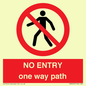 PA6229: NO ENTRY one way path