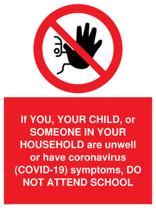 PA6237: If YOU, YOUR CHILD, or SOMEONE IN YOUR HOUSEHOLD are unwell or have coronavirus (COVID-19) symptoms, DO NOT ATTEND SCHOOL