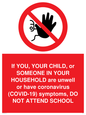 PA6237: If YOU, YOUR CHILD, or SOMEONE IN YOUR HOUSEHOLD are unwell or have coronavirus (COVID-19) symptoms, DO NOT ATTEND SCHOOL